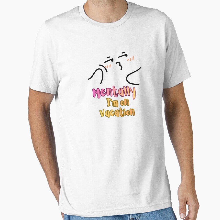 Mentally I’m on Vacation by hallwell T-Shirts, Hoodie, Sweatshirt | BlankRebels.com (Image 1)