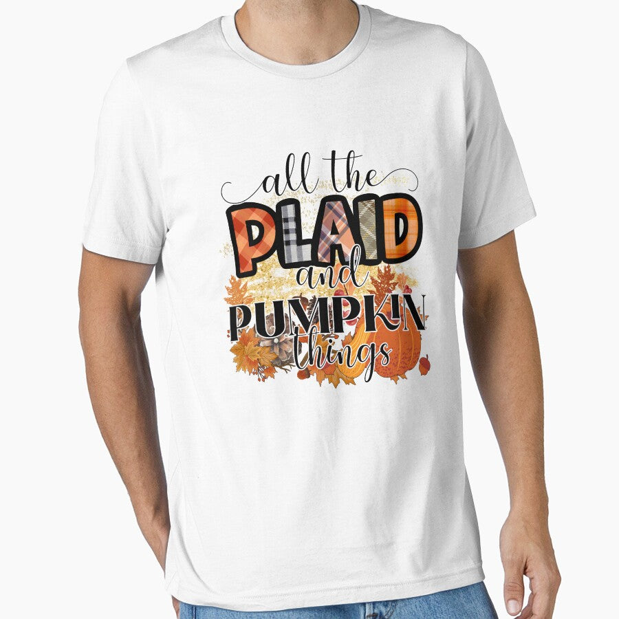 All The Plaid And Pumpkin Things Funny Fall Halloween by Bemumd-art T-Shirts, Hoodie, Sweatshirt | BlankRebels.com (Image 1)