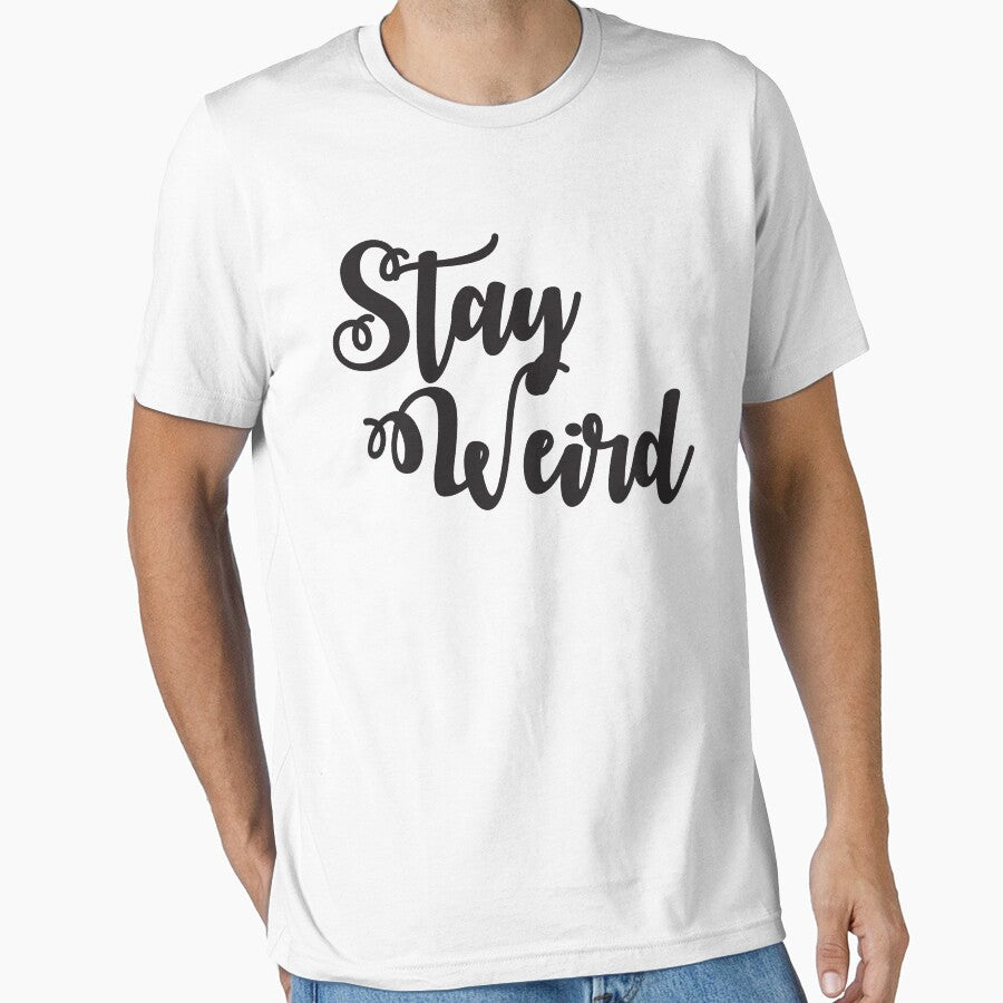 Stay Weird by LisaDylanArt T-Shirts, Hoodie, Sweatshirt | BlankRebels.com (Image 1)