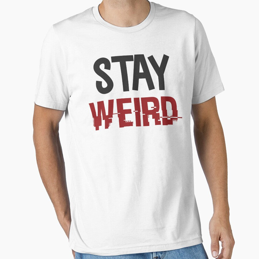 Stay Weird by beefrancky T-Shirts, Hoodie, Sweatshirt | BlankRebels.com (Image 1)