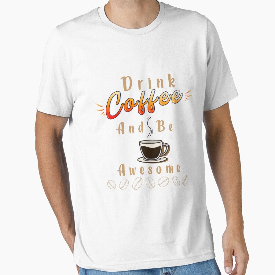Drink Coffee And Be Awesome (coffee lovers t-shirts , funny t-shirts) by Badreasfoury Hoodie, Sweatshirt (Image 1)