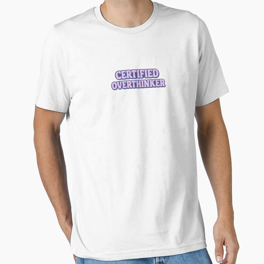 Certified Overthinker by Wrozzle T-Shirts, Hoodie, Sweatshirt | BlankRebels.com (Image 1)