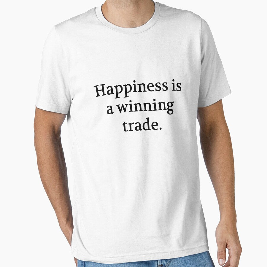 Bullwit! funny money apparel and accessories - "Happiness is a winning trade" by Bullwit! T-Shirts, Hoodie,... (Image 1)