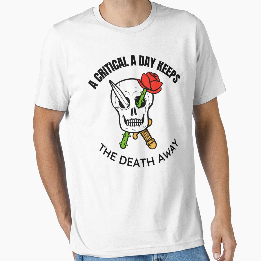 A Critical A Day Keeps The Death Away - Skull Rose by BopleDesigns T-Shirts, Hoodie, Sweatshirt | BlankRebels.com (Image 1)