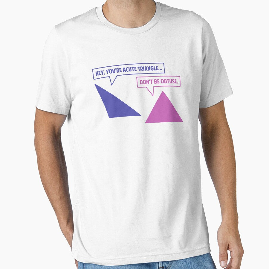 Acute Triangle Obtuse Angle by TheShirtYurt T-Shirts, Hoodie, Sweatshirt | BlankRebels.com (Image 1)