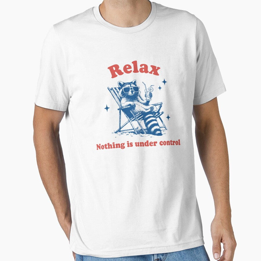 Relax Nothing Is Under Control by REDSTARROCKER