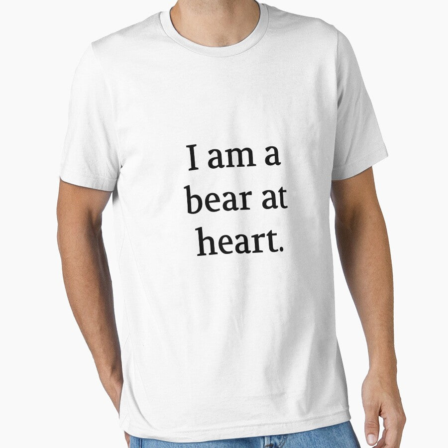 Bullwit! funny money apparel and accessories - "I am a bear at heart" by Bullwit! T-Shirts, Hoodie, Sweatshirt (Image 1)