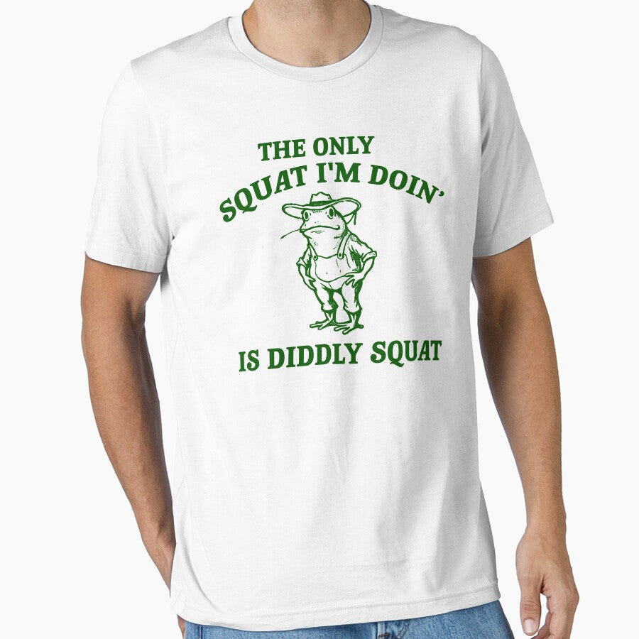 Only Squat I'M Doing Is Diddly Squat Shirt Funny Cowboy Frog Shirt Funny Meme Shirt Last Haw Shirt Vintage Shirt Frog Lover T-Shirts, Hoodie, Sweatshirt