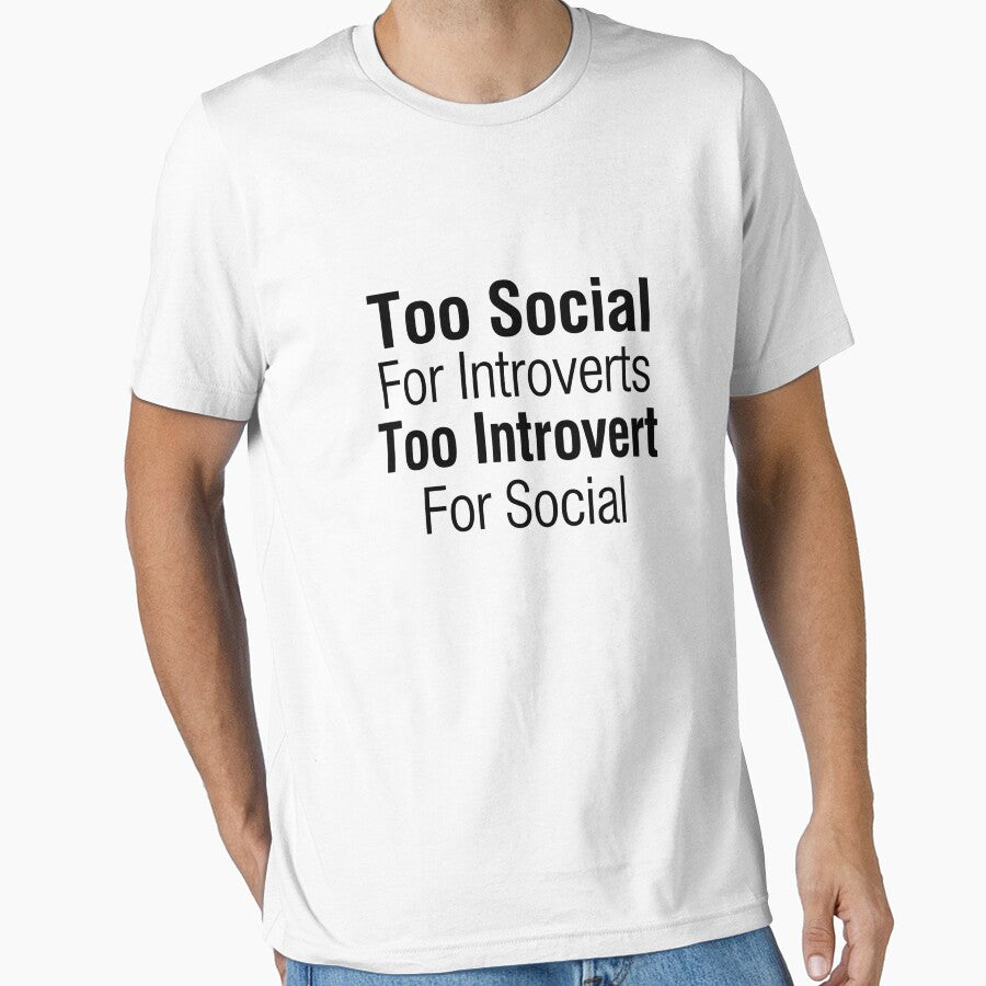 Too Social For Introverts Too Introvert For Social – Funny Relatable Introvert Quote Design by zaina.sho... (Image 1)