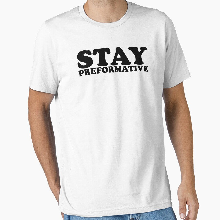 Stay Performative by shitpostee T-Shirts, Hoodie, Sweatshirt | BlankRebels.com (Image 1)