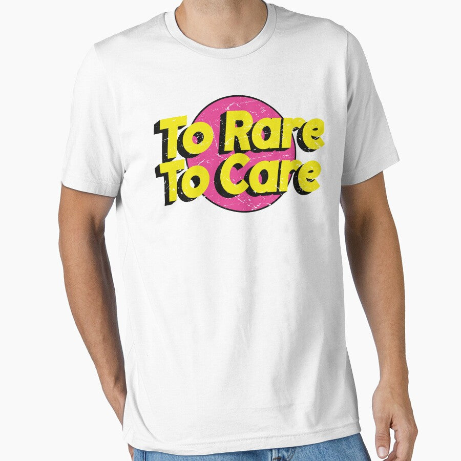 To Rare To Care by RABANIZZ T-Shirts, Hoodie, Sweatshirt | BlankRebels.com (Image 1)