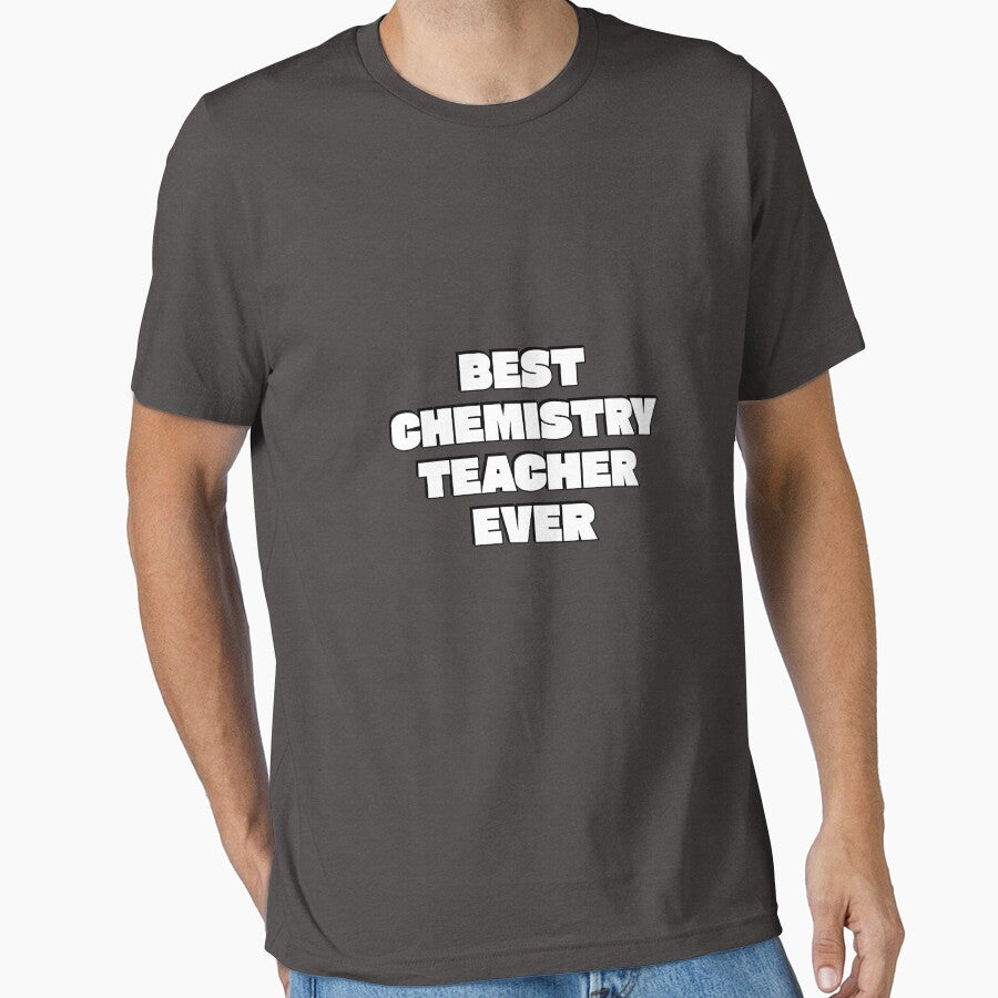 Best Chemistry Teacher Ever by Inspirationmotivation T-Shirts, Hoodie, Sweatshirt | BlankRebels.com (Image 1)