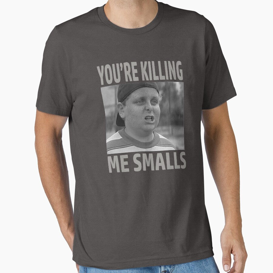 You're Killing Me Smalls by barrelroll1 T-Shirts, Hoodie, Sweatshirt | BlankRebels.com (Image 1)