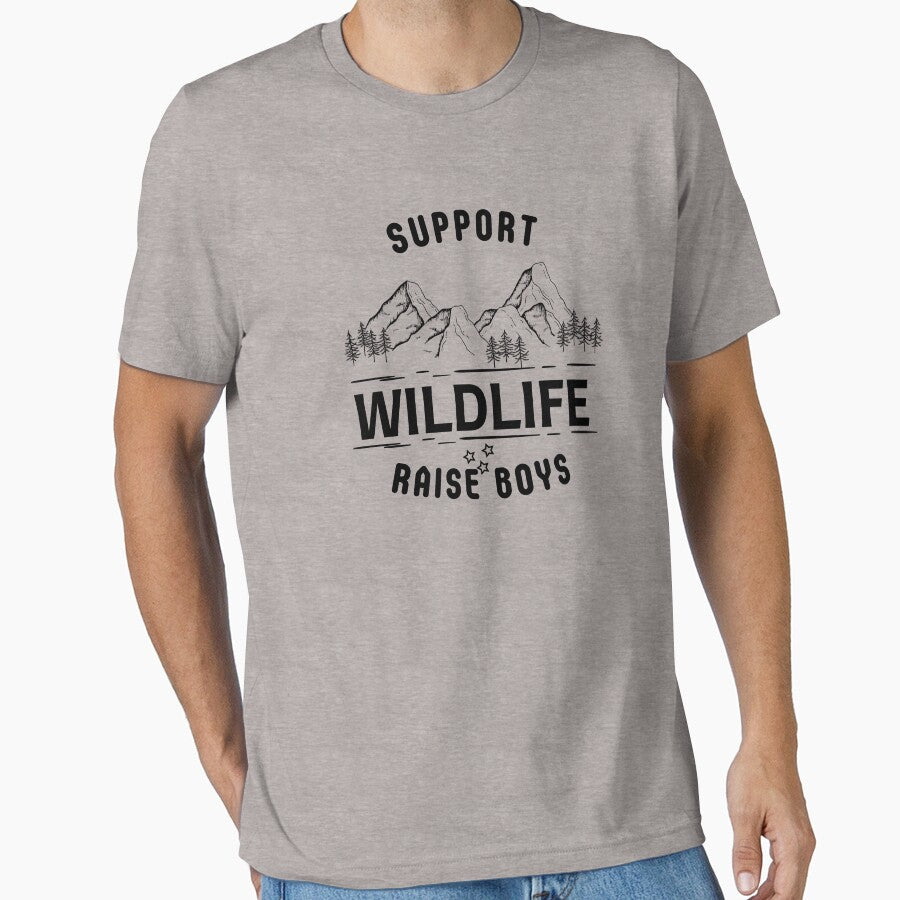 Support Wildlife Raise Boys by TrueFit Essentials T-Shirts, Hoodie, Sweatshirt | BlankRebels.com (Image 1)