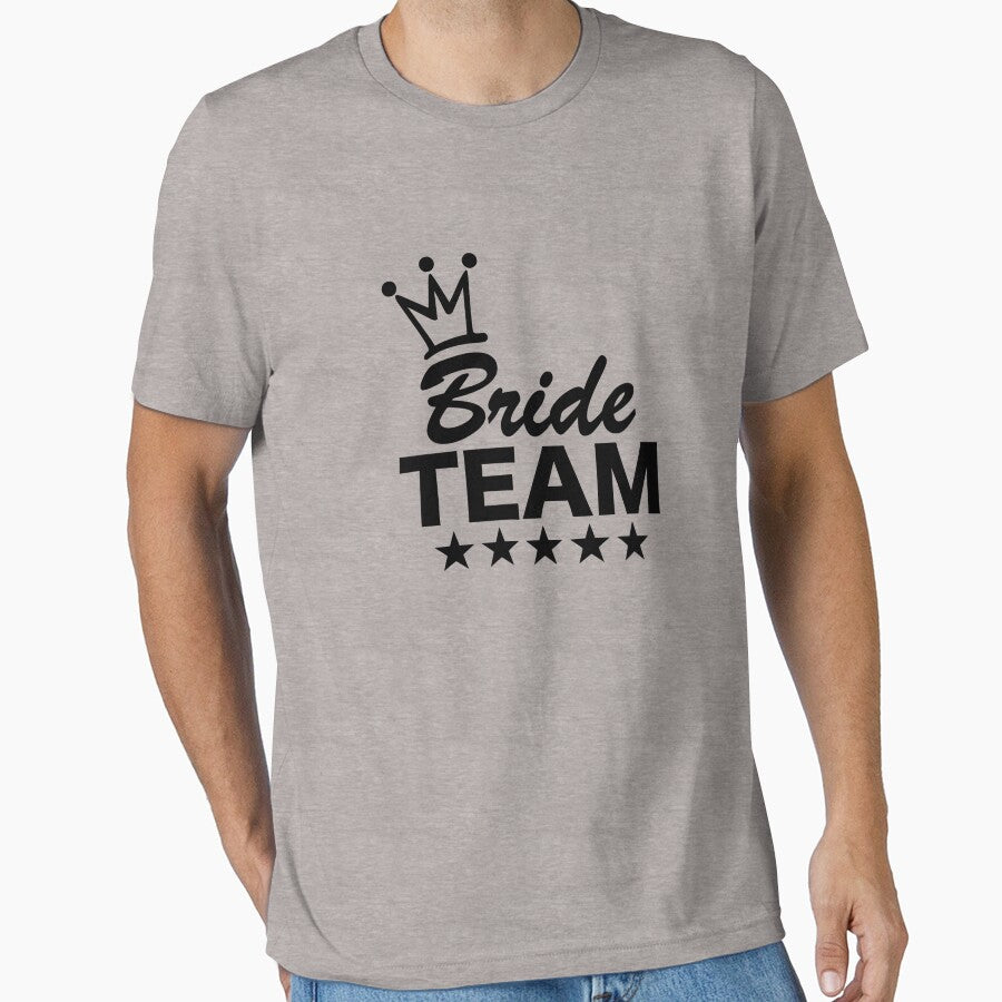 Bride Team by Froyd Wess T-Shirts, Hoodie, Sweatshirt | BlankRebels.com (Image 1)