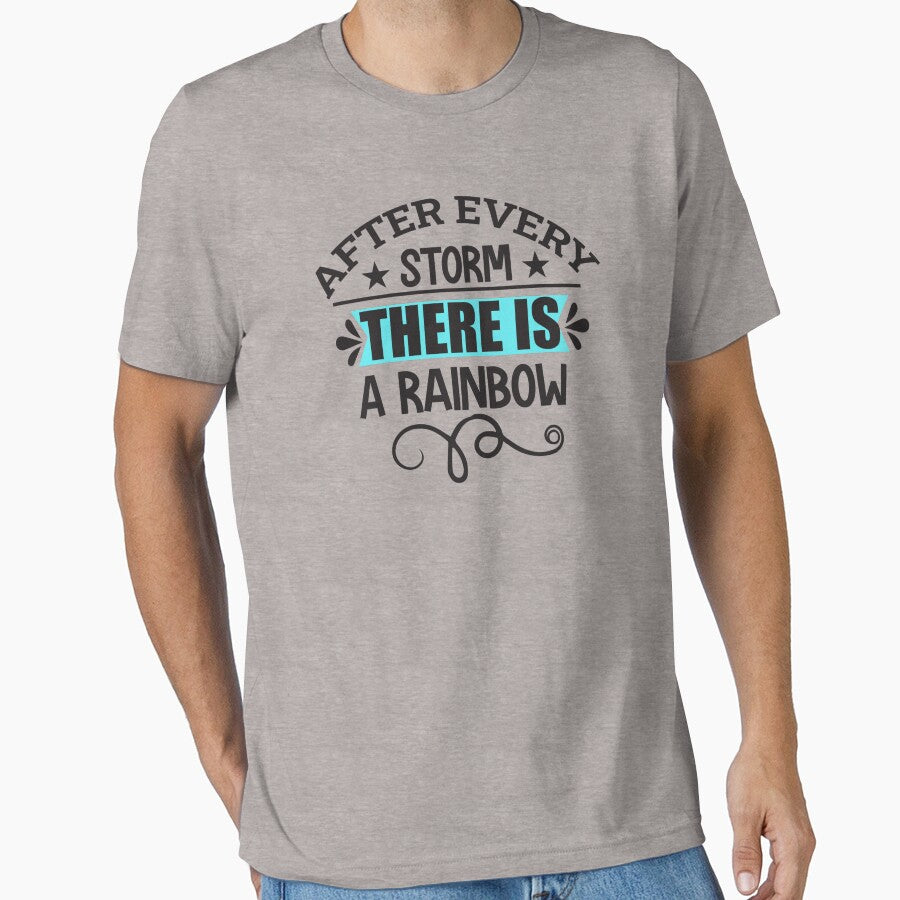 After Every Storm There Is A Rainbow by Kamzzi T-Shirts, Hoodie, Sweatshirt | BlankRebels.com (Image 1)