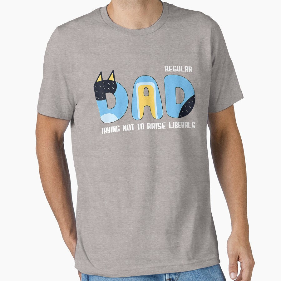 Just a Re.gu.lar Dad Trying Not To Rai.se Libe.rals Fathers Day by Ashetbe001 T-Shirts, Hoodie, Sweatshirt (Image 1)