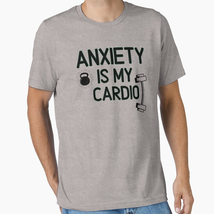 Anxiety Is My Cardio  - Funny Gym Quote by unique things T-Shirts, Hoodie, Sweatshirt | BlankRebels.com (Image 1)