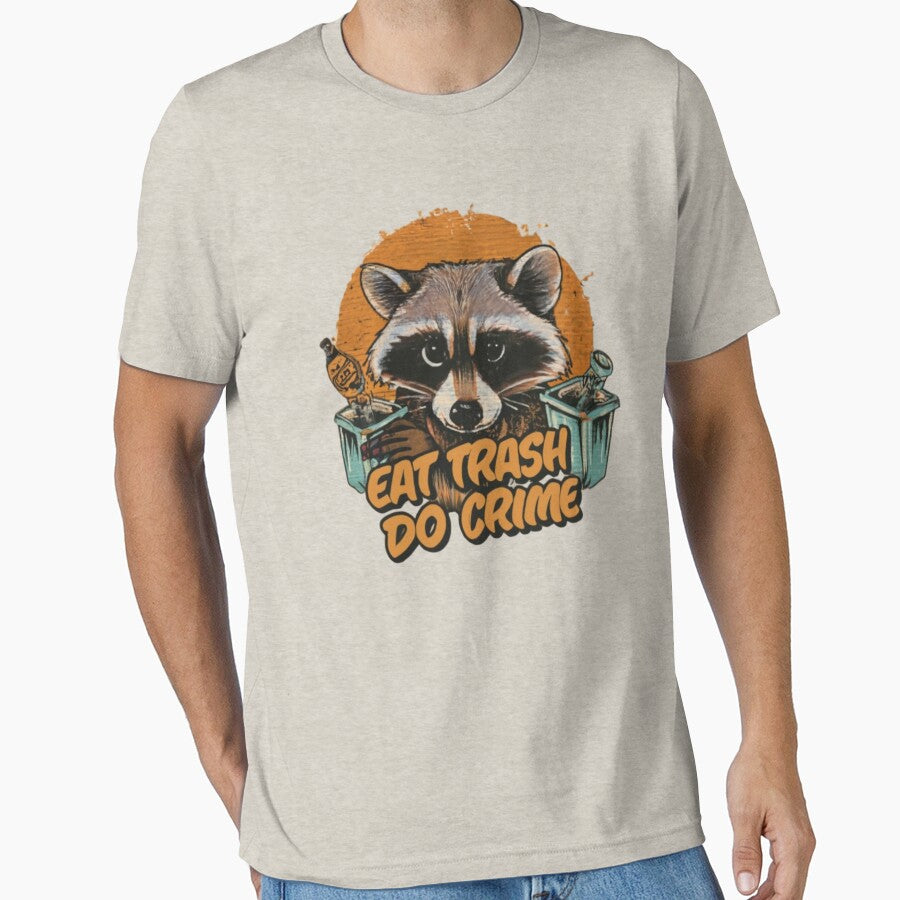 funny eat trash do crime by Hemlawit T-Shirts, Hoodie, Sweatshirt | BlankRebels.com (Image 1)