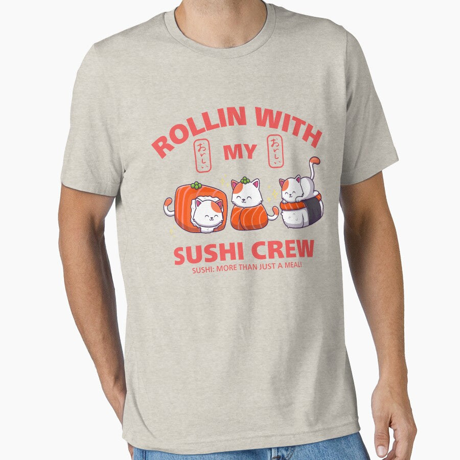 Kawaii Sushi Cat Rollin With My Sushi Crew Funny Japanese Cat by Jolycoco T-Shirts, Hoodie, Sweatshirt (Image 1)