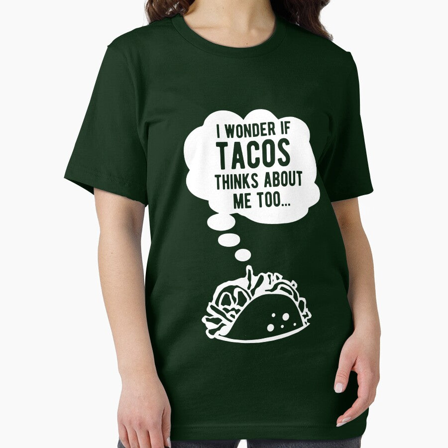 I wonder if tacos thinks about me too by goodtogotees T-Shirts, Hoodie, Sweatshirt | BlankRebels.com (Image 2)