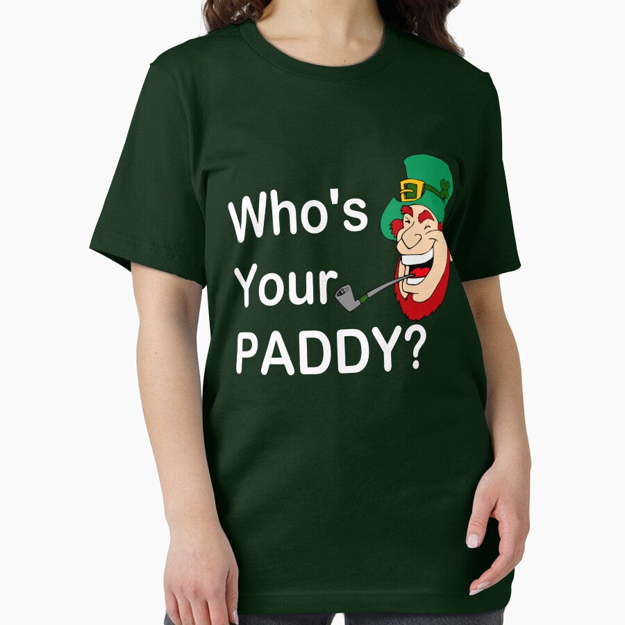 Whos Your Paddy. Happy St Patricks Day by CoolApparelShop T-Shirts, Hoodie, Sweatshirt | BlankRebels.com (Image 2)