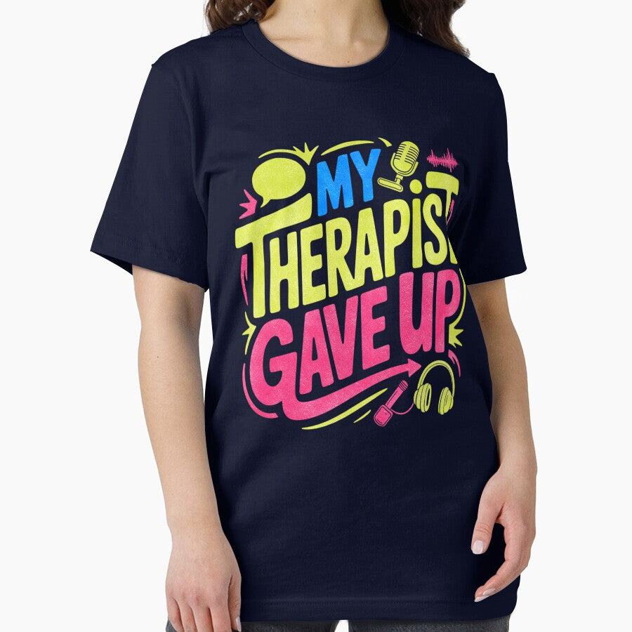 My Therapist Gave Up Funny Sarcastic Humor by EnergyMArt T-Shirts, Hoodie, Sweatshirt | BlankRebels.com (Image 2)