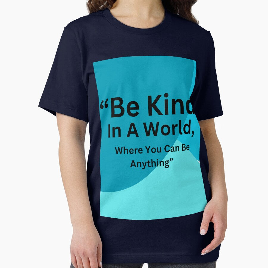be kind in a world where you can be anything by Motivational space T-Shirts, Hoodie, Sweatshirt | BlankRebels.com (Image 2)