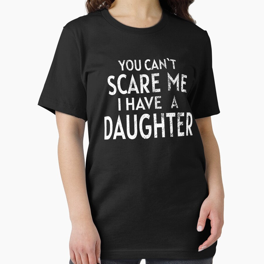You Can`t Scare Me I Have a Daughter BLACK by piboom T-Shirts, Hoodie, Sweatshirt | BlankRebels.com (Image 2)
