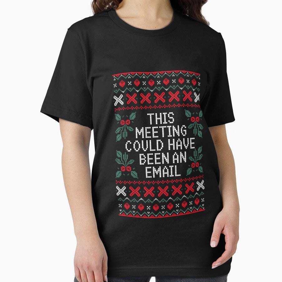 Christmas This Meeting Could Have Been An Email Office Funny by LunaCrazeArt