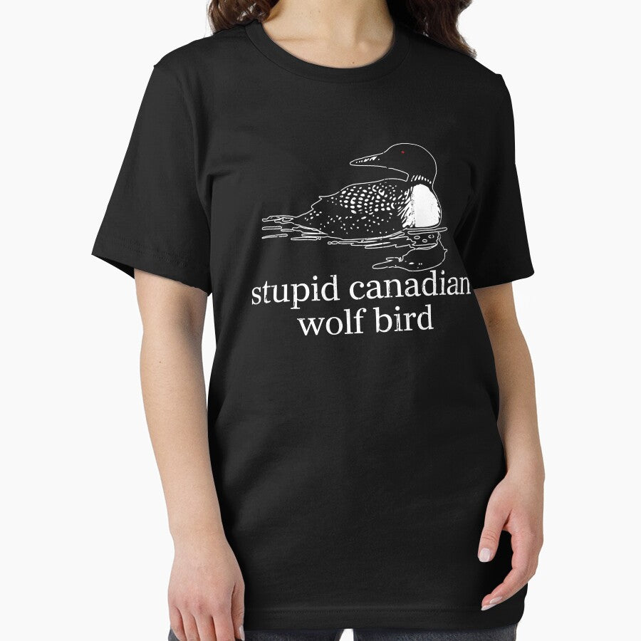 Stupid Canadian Wolf Bird T-Shirts, Hoodie, Sweatshirt