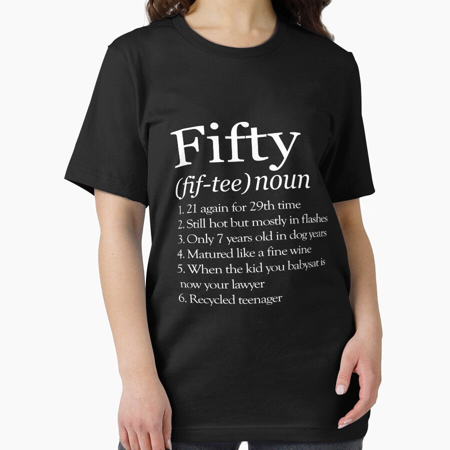 Funny Fifty definition great 50th Birthday gift for men & women by LGamble12345 T-Shirts, Hoodie, Sweatshirt (Image 2)