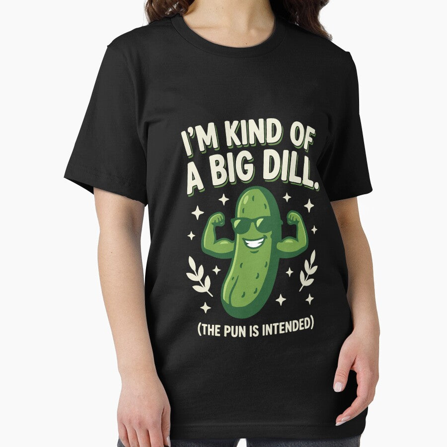 I'm Kind of a Big Dill by Amir Faysal