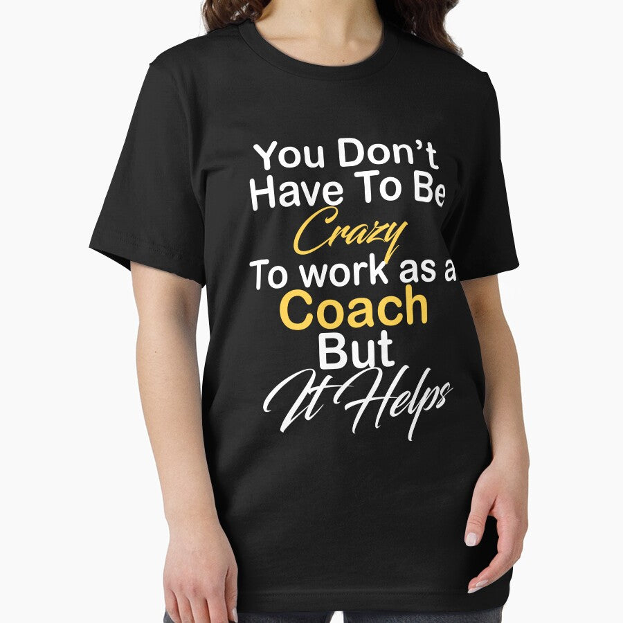 You don't have to be crazy to work as a coach but it helps by kiondo