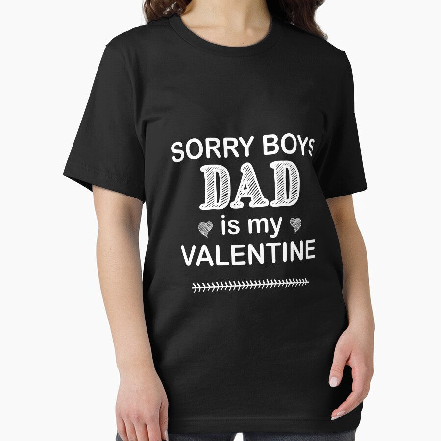 Sorry Boys Dad Is My Valentine T-Shirt by BlackDodo Hoodie, Sweatshirt | BlankRebels.com (Image 2)