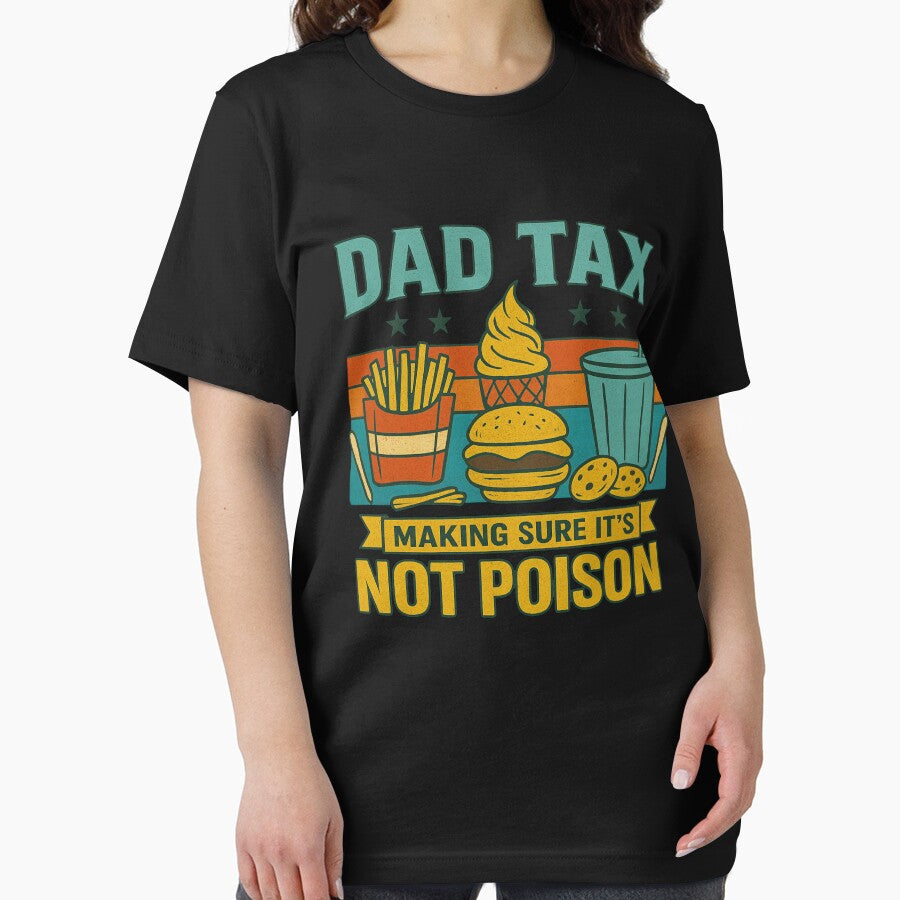Dad Tax Making Sure It’s Not Poison Retro Dad Humor Quote by flagylART