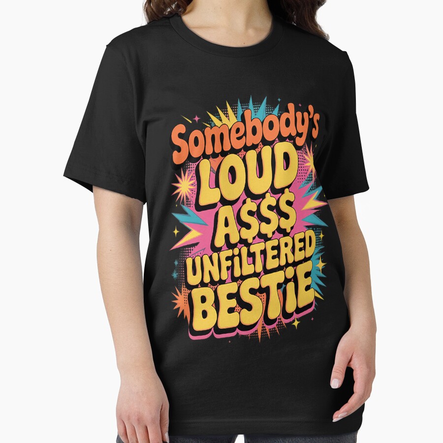 Somebody's Loudass Unfiltered Bestie Groovy Best Friend by mandiana T-Shirts, Hoodie, Sweatshirt | BlankRebels.com (Image 2)