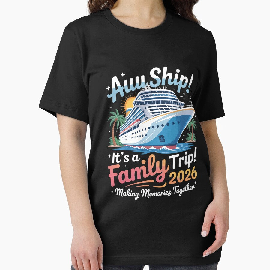 Aw Ship! It’s A Family Trip 2026 Family Matching by DianaStantzo T-Shirts, Hoodie, Sweatshirt | BlankRebels.com (Image 2)