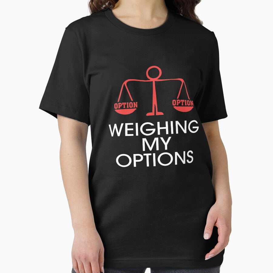 Funny Choice Weighing My Options Red T-Shirts, Hoodie, Sweatshirt