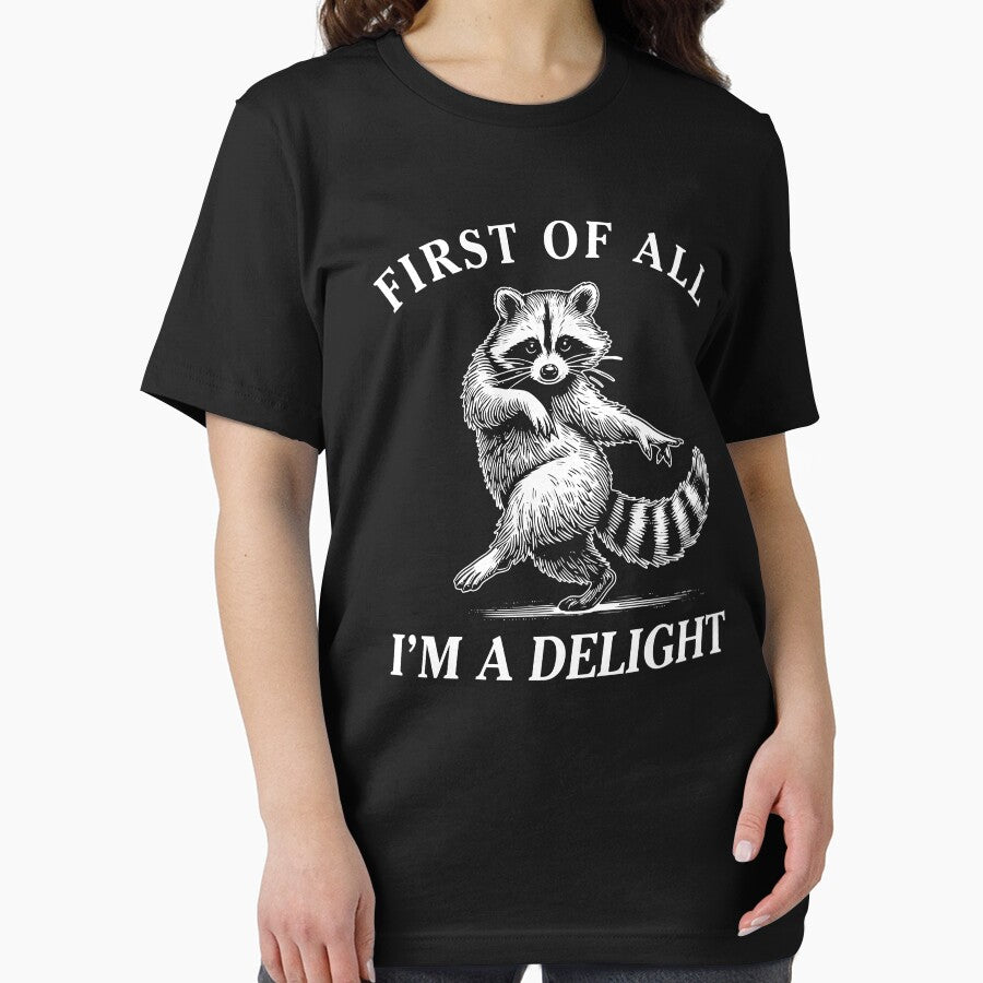 First of All I'm a Delight by JeffGrinble T-Shirts, Hoodie, Sweatshirt | BlankRebels.com (Image 2)