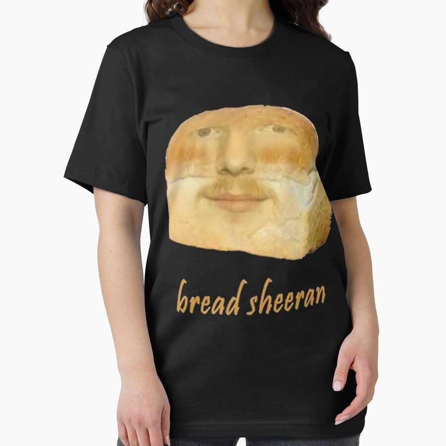 Bread Sheeran by Rustyichmann T-Shirts, Hoodie, Sweatshirt | BlankRebels.com (Image 2)
