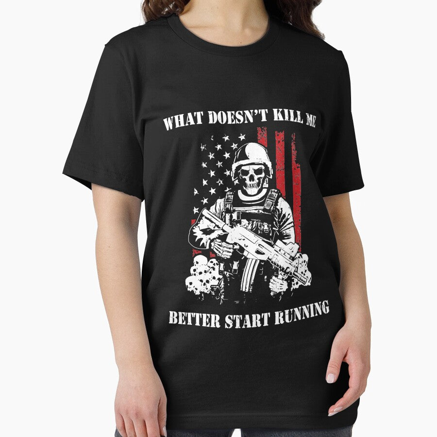 What Doesn't Kill Me Better Start Running Military by RobertJason T-Shirts, Hoodie, Sweatshirt | BlankRebels.com (Image 2)