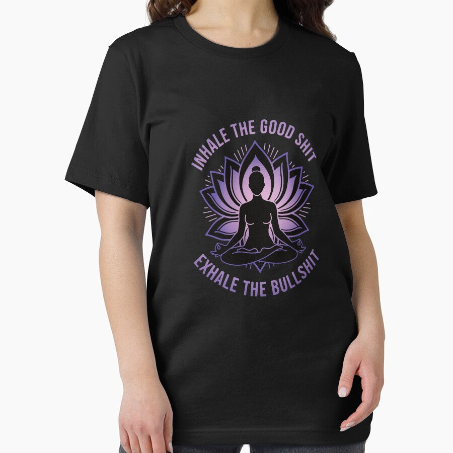 Inhale Good Shit Exhale Bullshit T-Shirts, Hoodie, Sweatshirt