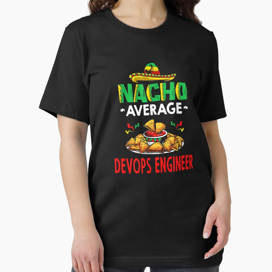 Nacho Average Devops engineer Shirt, Funny Devops engineer Shirt, Gift For Devops engineer, Cinco De Mayo... (Image 2)