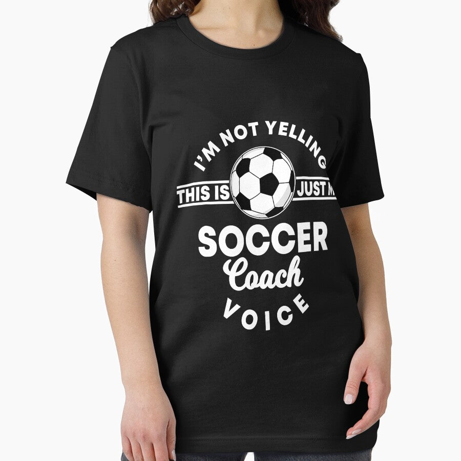 I'm Not Yelling This Is Just My Soccer Coach Voice by tamara-art