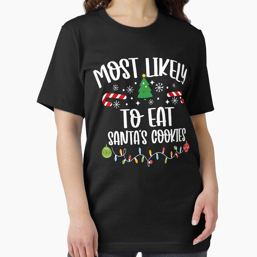 Most Likely To Eat Santa's Cookies by DavidCloud T-Shirts, Hoodie, Sweatshirt | BlankRebels.com (Image 2)