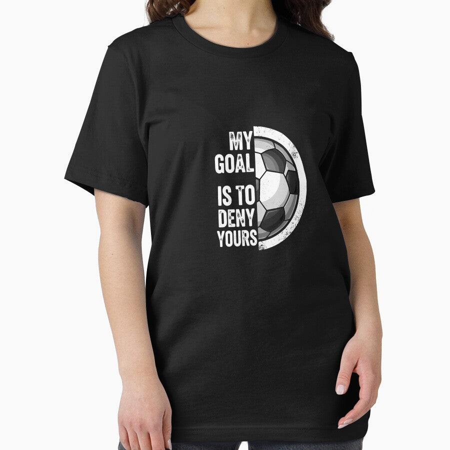 My Goal Is To Deny Yours Soccer Goalkeeper Player Fan by PopStars1993