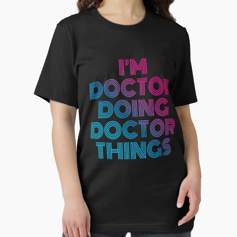 I'm Doctor Doing Doctor Things Retro Neon by SVPOD T-Shirts, Hoodie, Sweatshirt | BlankRebels.com (Image 2)