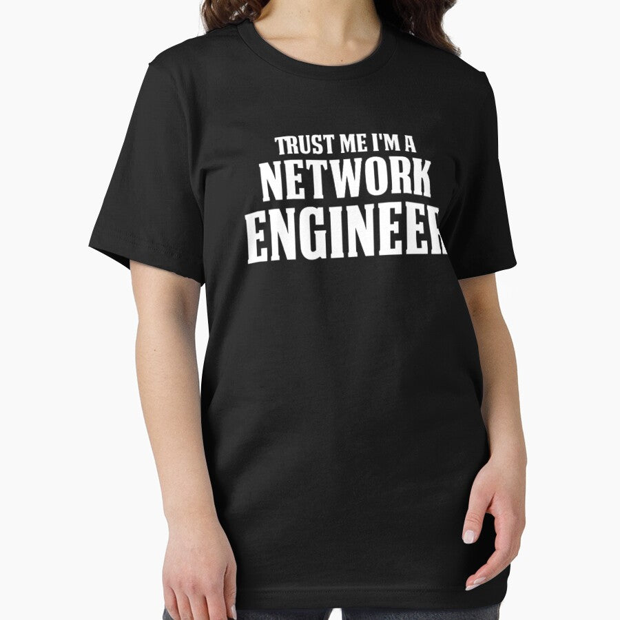 Funny Engineering - Trust Me I'm A Network Engineer by AYACHI90 T-Shirts, Hoodie, Sweatshirt | BlankRebels.com (Image 2)