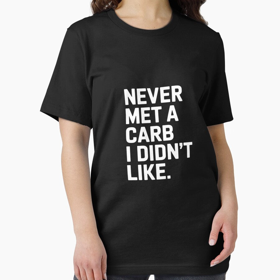 Never Met A Carb I Didn't Like Foodie Sarcasm by ToggleBet T-Shirts, Hoodie, Sweatshirt | BlankRebels.com (Image 2)